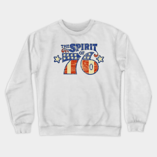 Spirit of 1976 the American Bicentennial Crewneck Sweatshirt by Doc Multiverse Designs
